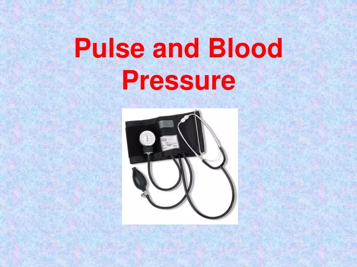 pulse and blood pressure n.