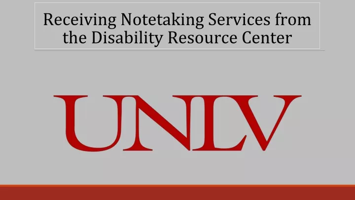 receiving notetaking services from the disability resource center n.