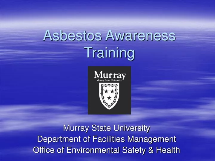 PPT - Asbestos Awareness Training PowerPoint Presentation, Free ...