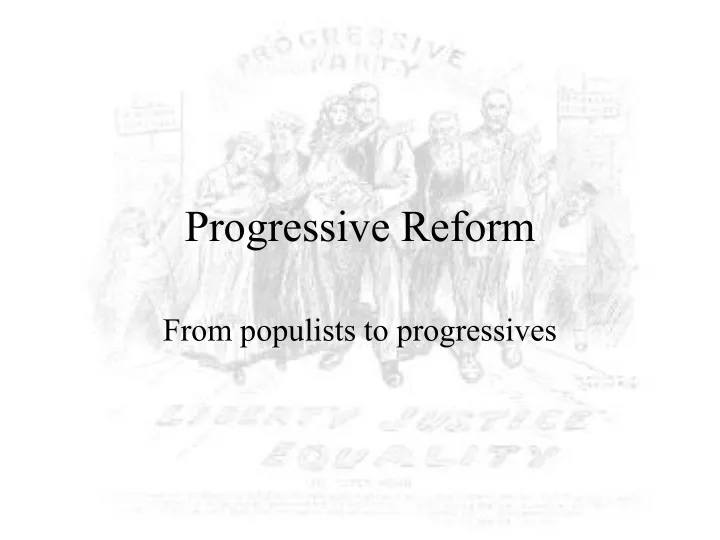 PPT - Progressive Reform PowerPoint Presentation, Free Download - ID ...