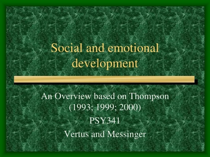 PPT - Social and emotional development PowerPoint Presentation, free ...