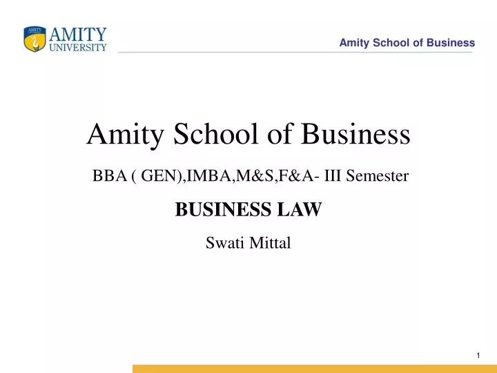 amity school of business bba gen imba m s f a iii semester business law swati mittal n.