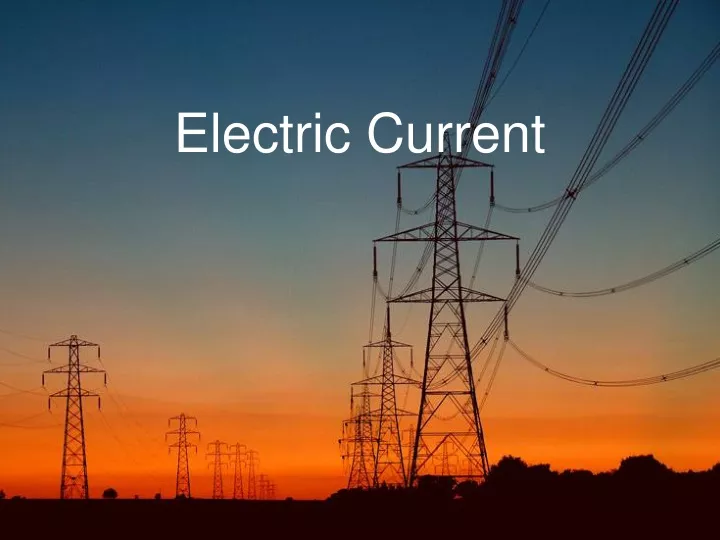 PPT - Electric Current PowerPoint Presentation, Free Download - ID:9433880