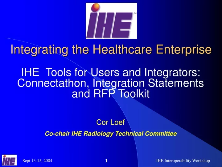 PPT - Integrating The Healthcare Enterprise PowerPoint Presentation ...