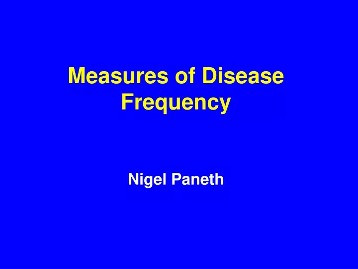 PPT - Measures Of Disease Frequency PowerPoint Presentation, Free ...