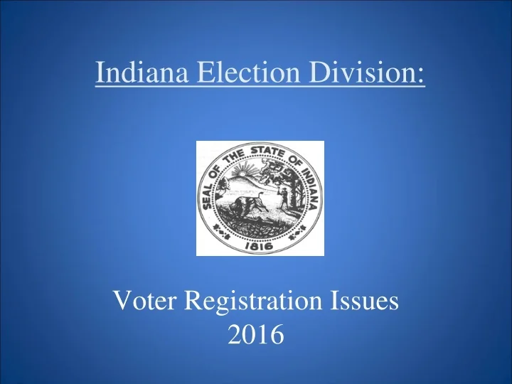 PPT Indiana Election Division PowerPoint Presentation, free download