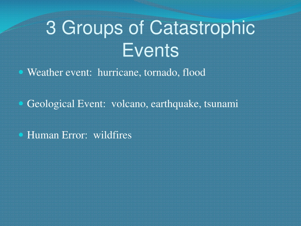 PPT Catastrophic Events PowerPoint Presentation Free Download ID 