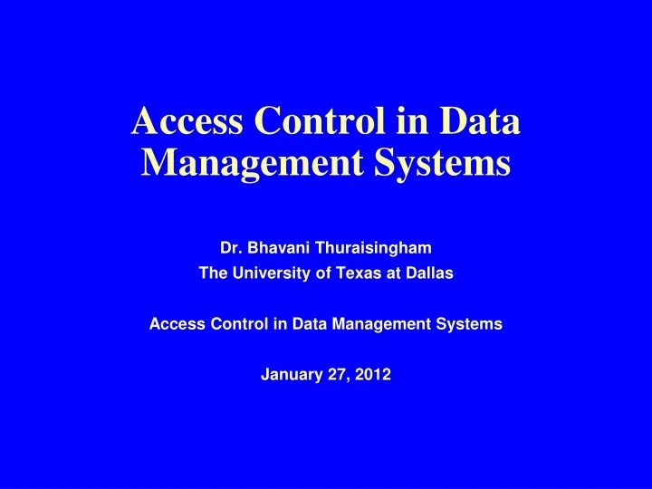 PPT - Access Control in Data Management Systems PowerPoint Presentation ...