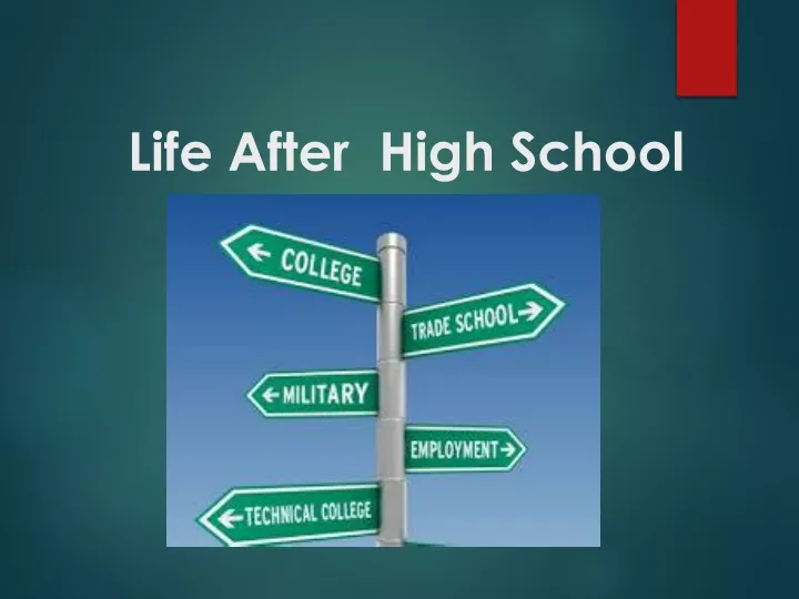 presentation on life after school