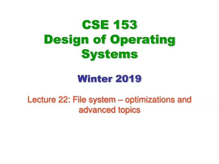 PPT CSE 153 Design of Operating Systems Winter 2019 PowerPoint