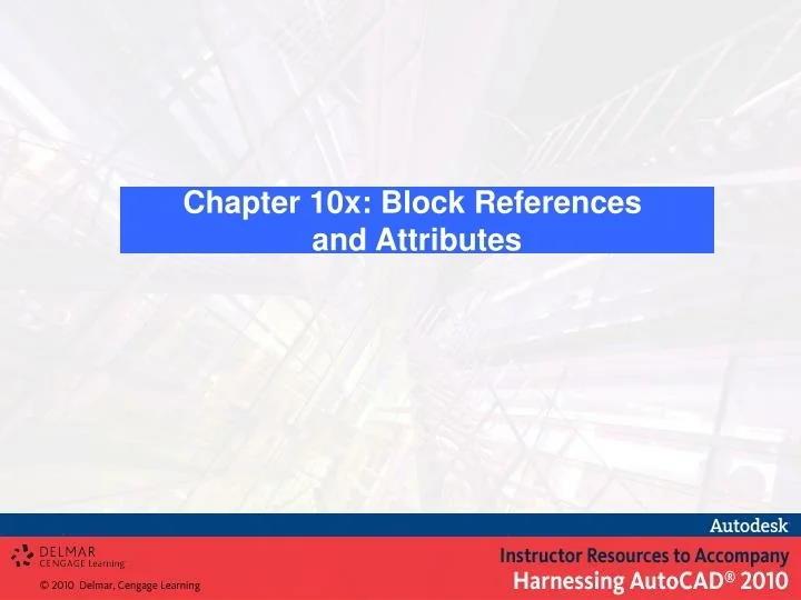 PPT Chapter 10x Block References and Attributes PowerPoint