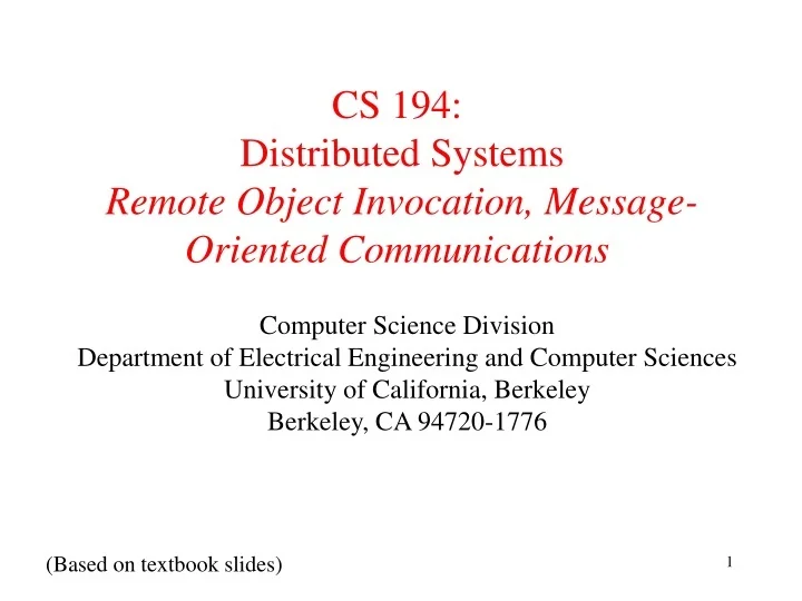 PPT - CS 194: Distributed Systems Remote Object Invocation, Message ...