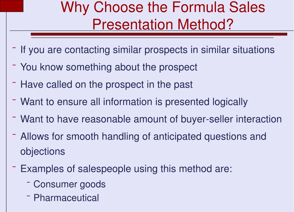 what is the formula sales presentation method