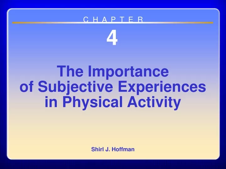chapter 04 the importance of subjective experiences in physical activity n.