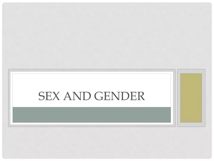 Ppt Sex And Gender Powerpoint Presentation Free Download Id9447717 