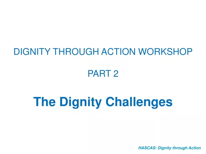 dignity through action workshop part n.