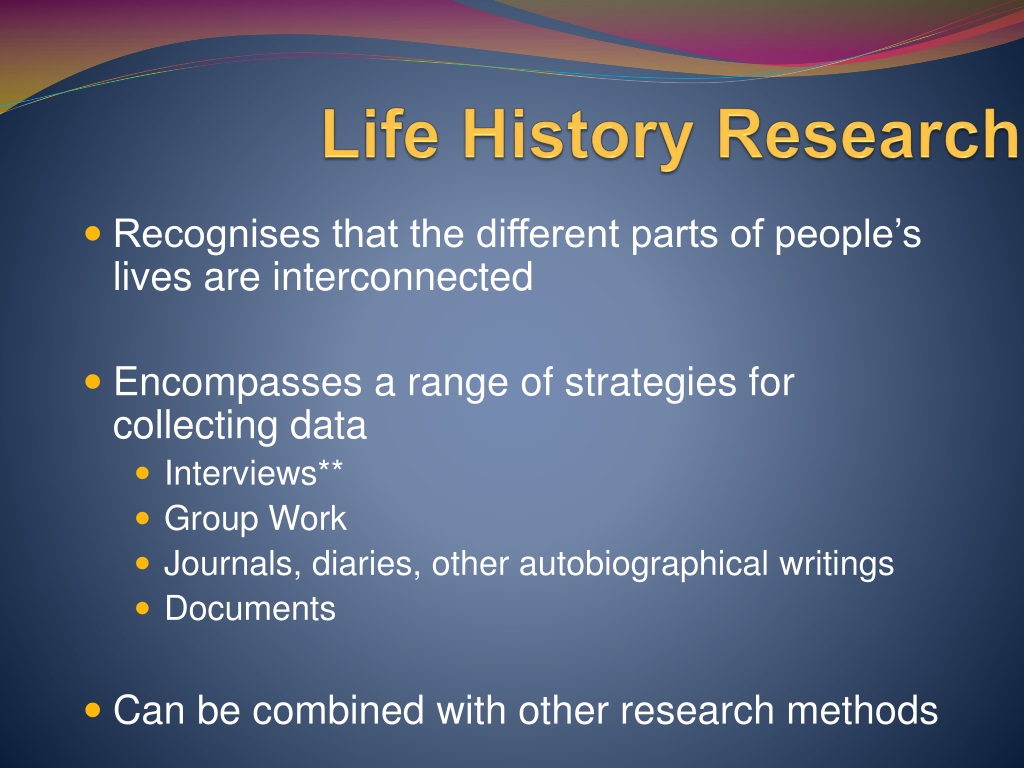 example of a life history research
