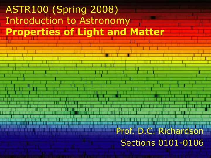 PPT - ASTR100 (Spring 2008) Introduction To Astronomy Properties Of ...