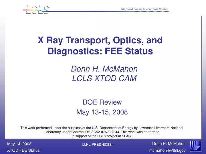 x ray transport optics and diagnostics fee status n.