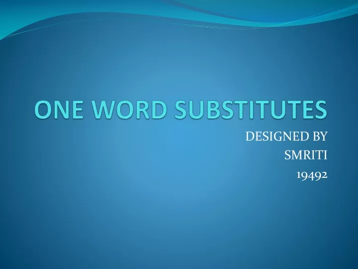 ppt-one-word-substitutes-powerpoint-presentation-free-download-id