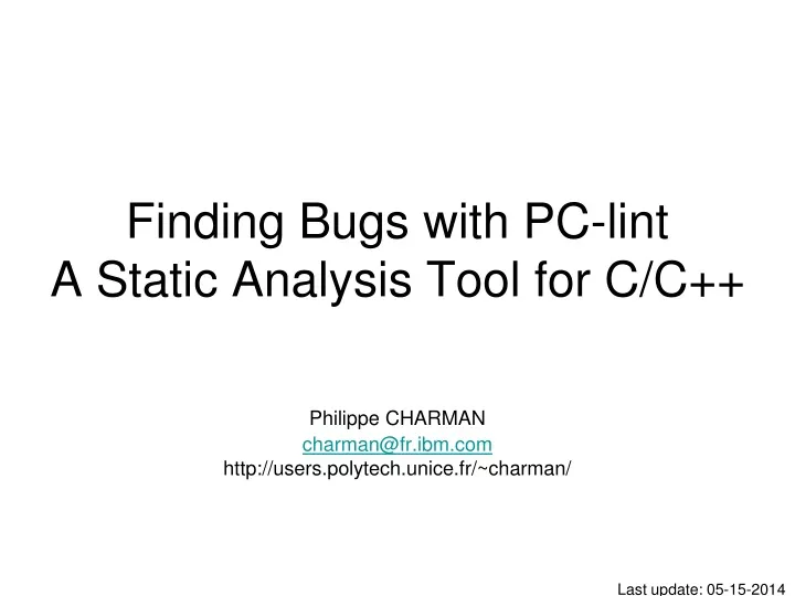 finding bugs with pc lint a static analysis tool for c c n.