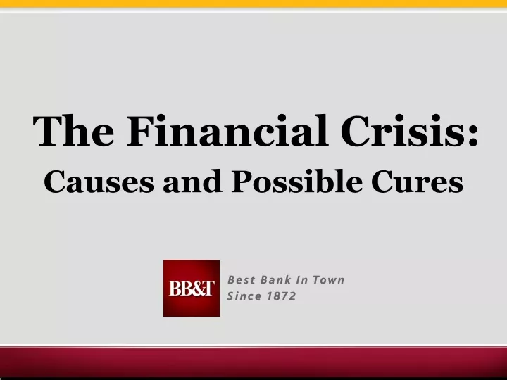 PPT - The Financial Crisis: PowerPoint Presentation, Free Download - ID ...