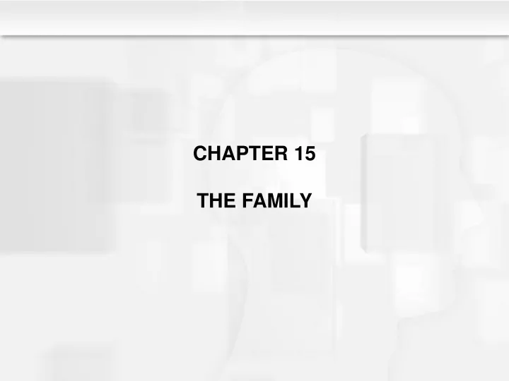 chapter 15 the family n.