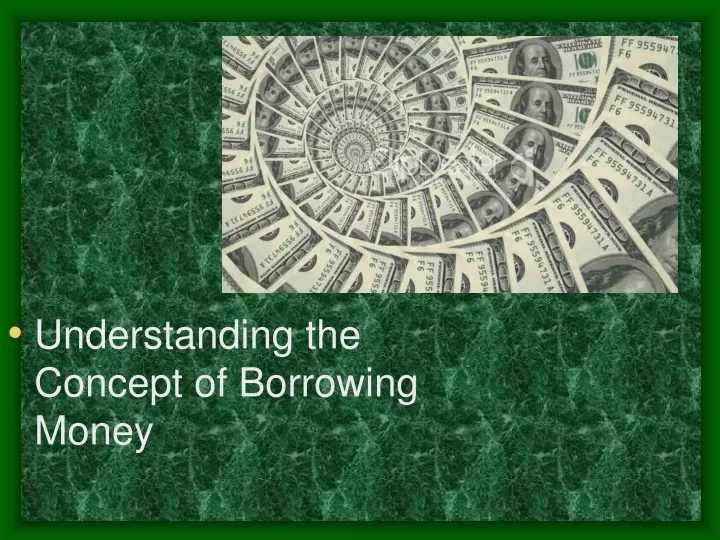 understanding the concept of borrowing money n.