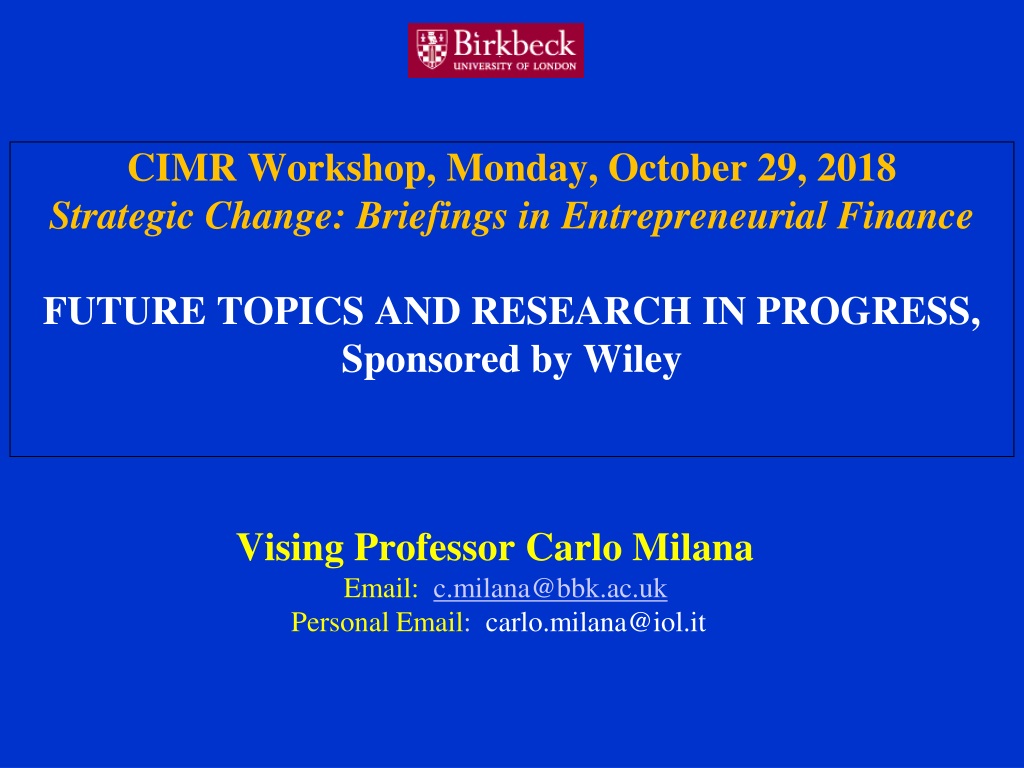 drivhus Kejserlig Bør PPT - Vising Professor Carlo Milana Email: c.milana@bbk.ac.uk PowerPoint  Presentation - ID:9458979
