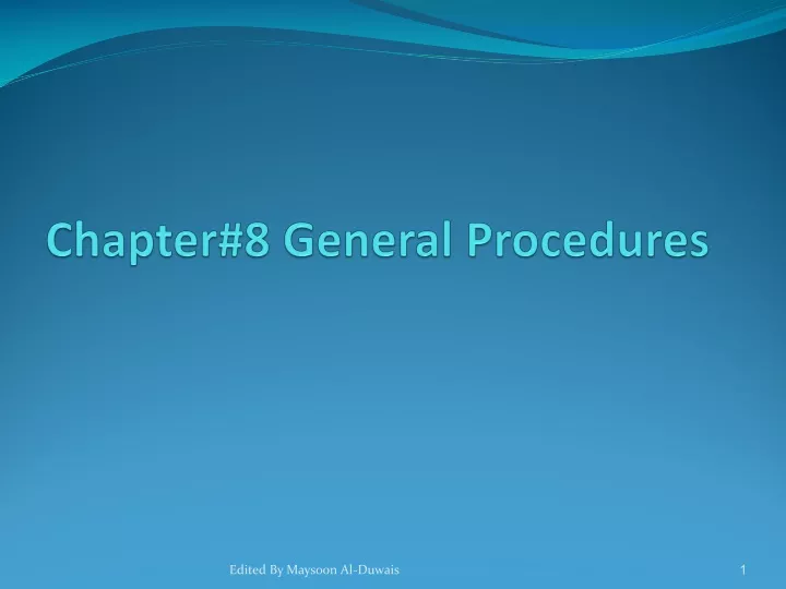 Ppt Chapter8 General Procedures Powerpoint Presentation Free