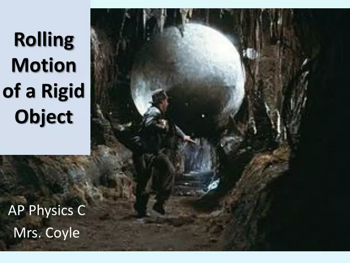 rolling motion of a rigid object n.