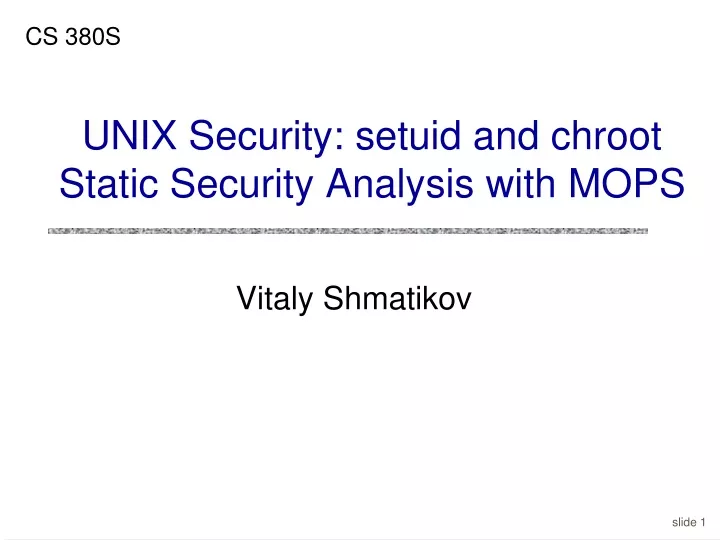 unix security setuid and chroot static security analysis with mops n.