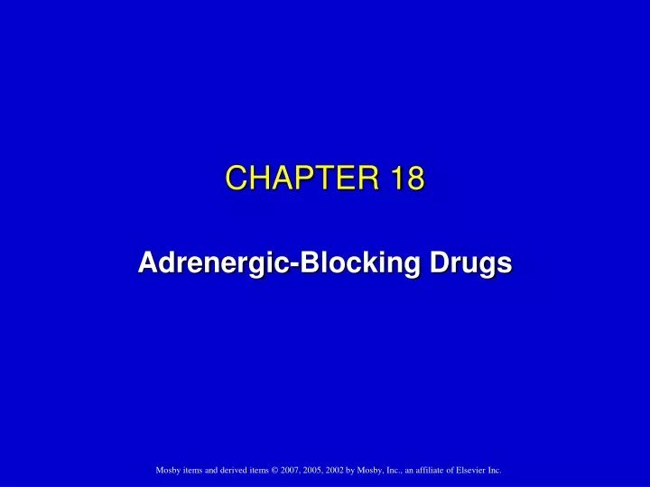 PPT - CHAPTER 18 Adrenergic-Blocking Drugs PowerPoint Presentation ...