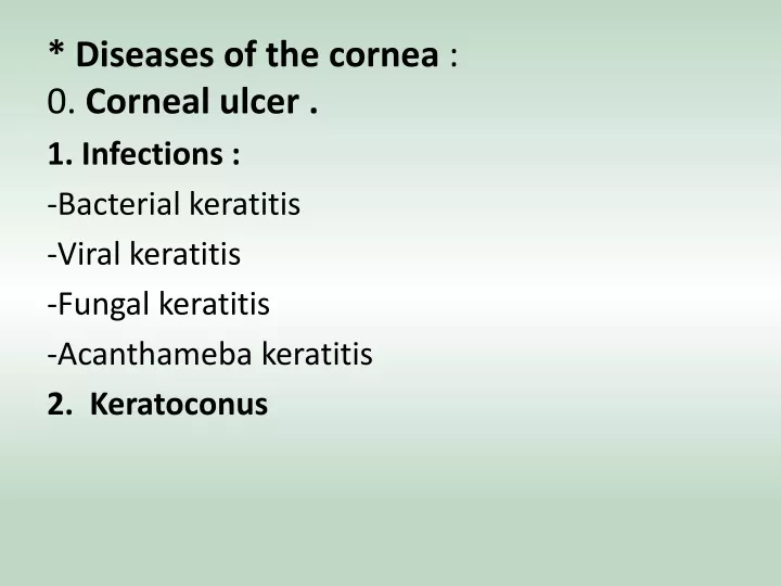 Ppt Diseases Of The Cornea 0 Corneal Ulcer 1 Infections Bacterial Keratitis Powerpoint Presentation Id 9461705