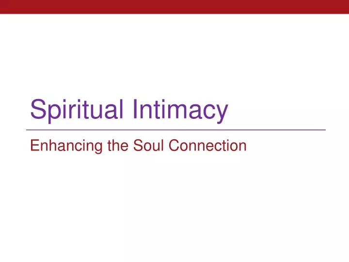 spiritual intimacy n.