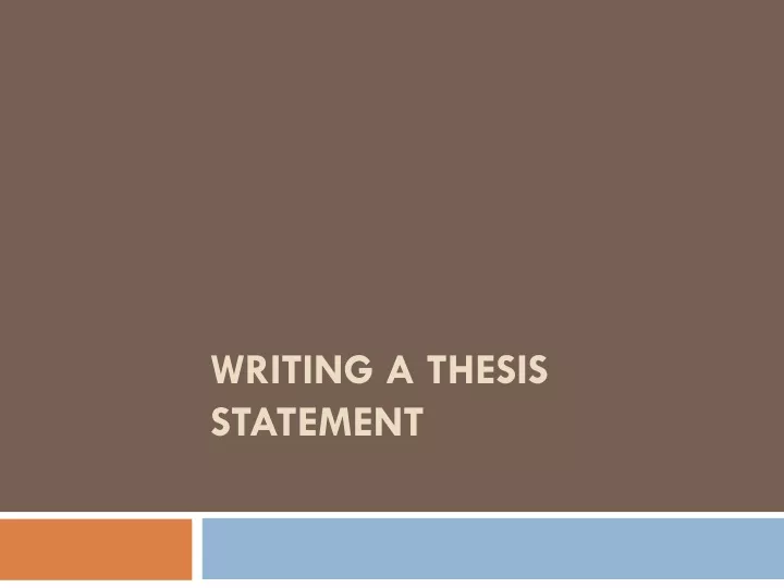 state the thesis statement of an academic text ppt