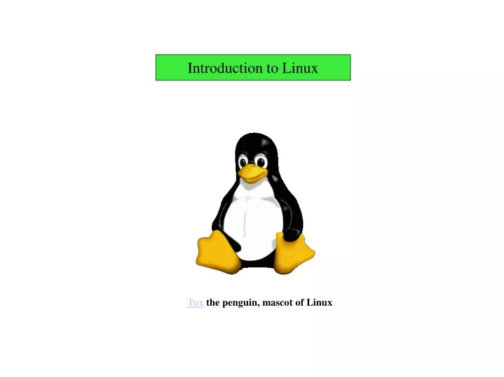 PPT - Introduction To Linux PowerPoint Presentation, Free Download - ID ...