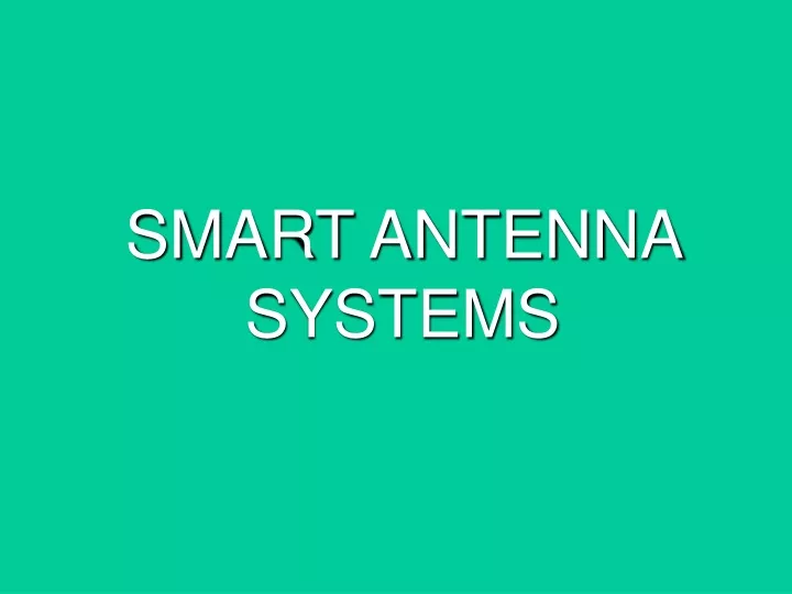 smart antenna systems n.