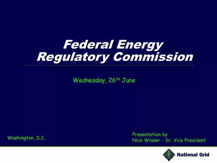 PPT - Federal Energy Regulatory Commission PowerPoint Presentation ...