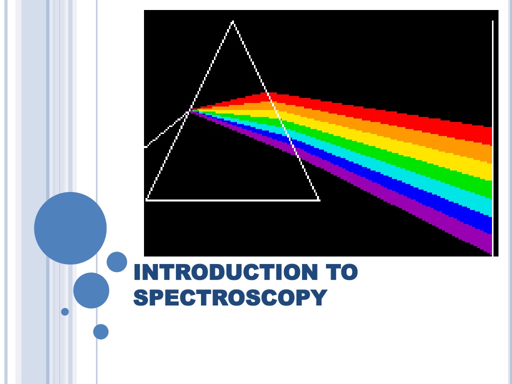 Ppt Introduction To Spectroscopy Powerpoint Presentation Free Download Id9471034 9252