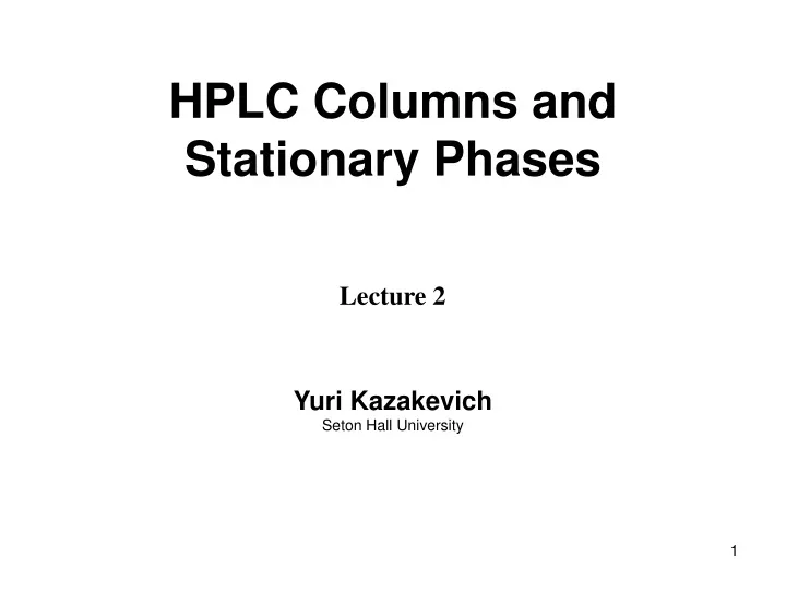hplc columns and stationary phases n.