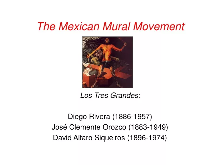 the mexican mural movement los tres grandes diego n.
