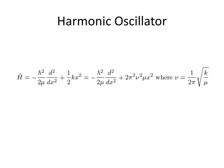 PPT - Harmonic Oscillator PowerPoint Presentation, free download - ID ...