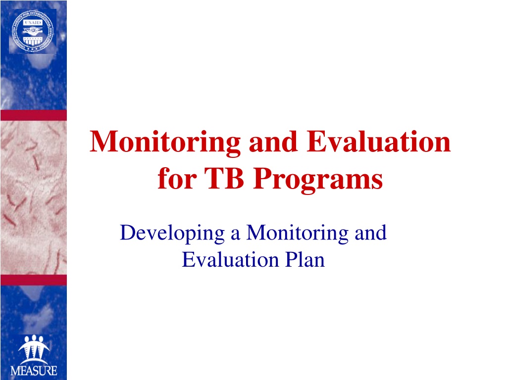 PPT - Monitoring And Evaluation For TB Programs PowerPoint Presentation ...