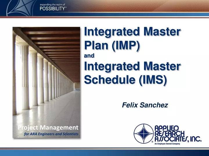 PPT Integrated Master Plan (IMP) and Integrated Master Schedule (IMS