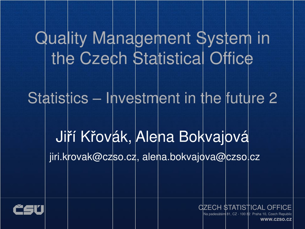 PPT - Quality Management System (QMS) in the Czech Statistical Office  (CZSO): History, origin PowerPoint Presentation - ID:9474500