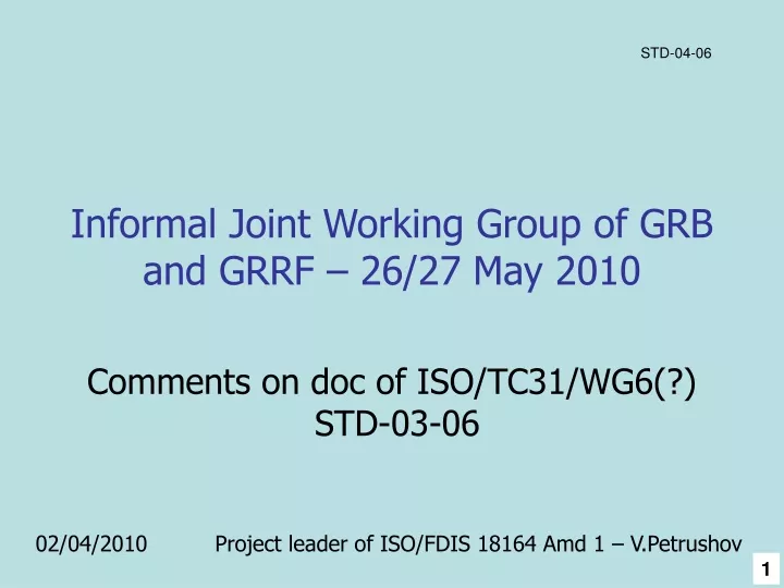 informal joint working group of grb and grrf 26 27 may 2010 n.