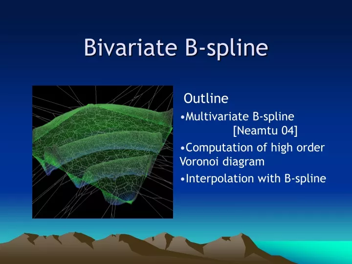 PPT - Bivariate B-spline PowerPoint Presentation, Free Download - ID ...