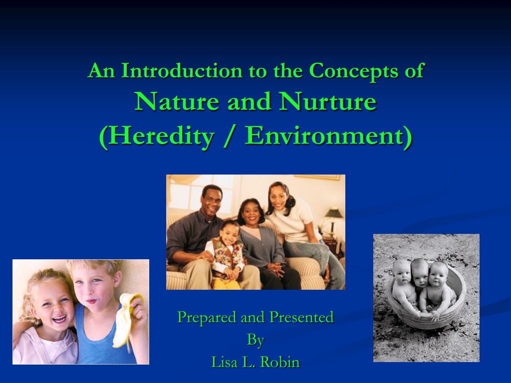 concept of heredity and environment