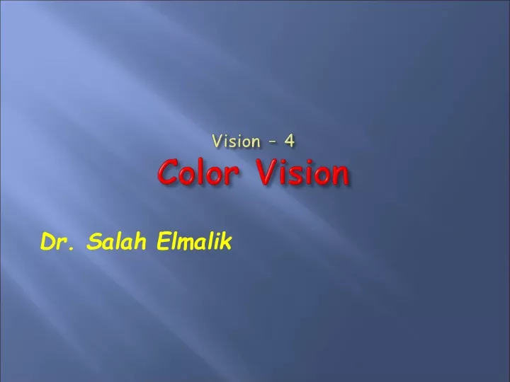 vision 4 color vision n.